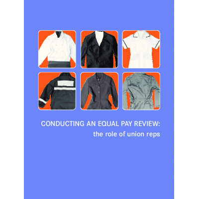 Conducting an Equal Pay Review: the role of union reps